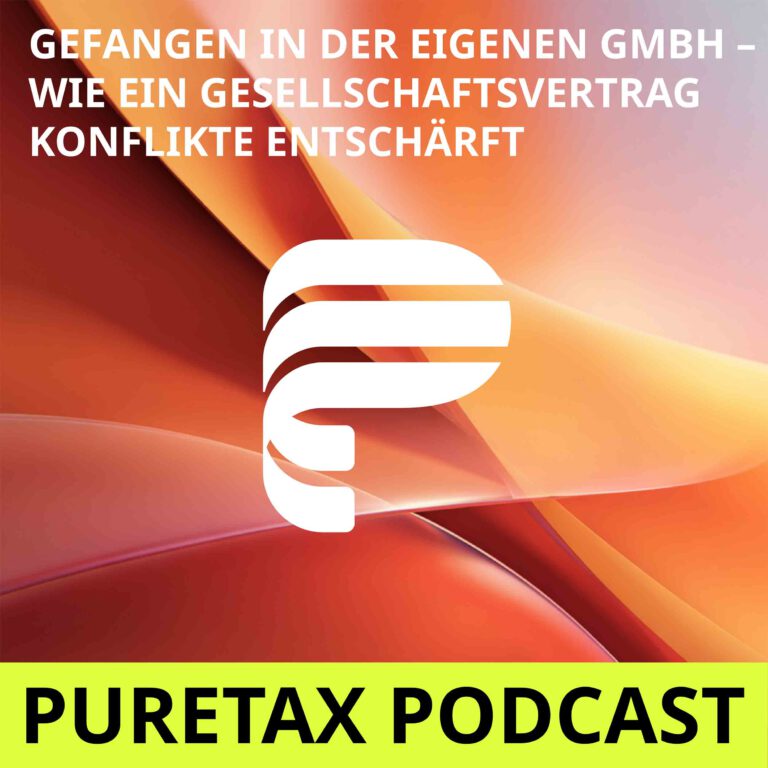 Folge 31 – Gefangen in der eigenen GmbH – Wie ein Gesellschaftsvertrag Konflikte entschärft